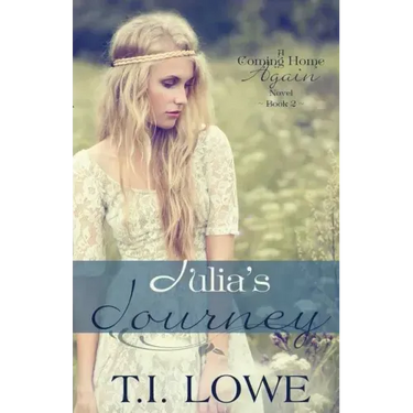 Julia's Journey: A Coming Home Again Novel