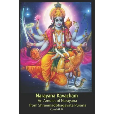 Narayana Kavacham: From Srimad Bhagavata Purana