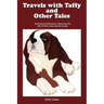 Travels with Taffy and Other Tales: Touching and Humorous Tales from the Life of Chris Cane and His Family