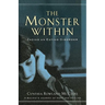 The Monster Within: Facing an Eating Disorder