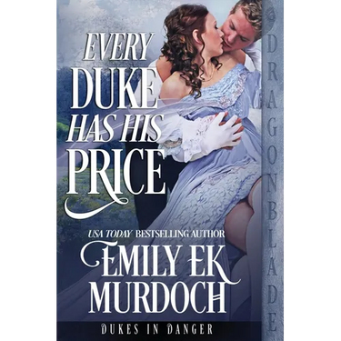Every Duke Has His Price
