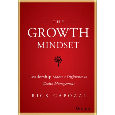 The Growth Mindset: Leadership Makes a Difference in Wealth Management