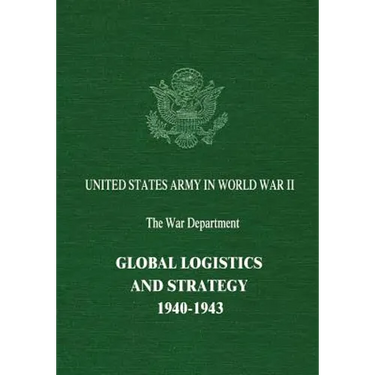 Global Logistics and Strategy: 1940-1943