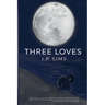 Three Loves