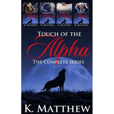 Touch of the Alpha: The Complete Series