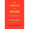 We Survived the Crash: Survival Stories from the Great Recession