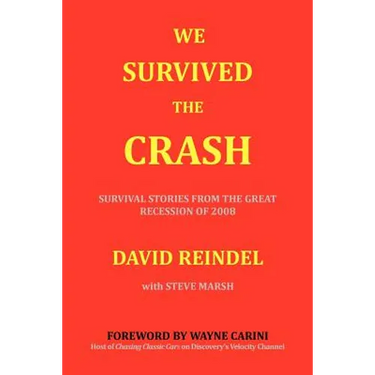 We Survived the Crash: Survival Stories from the Great Recession