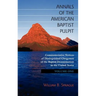 Annals of the American Baptist Pulpit: Volume One