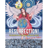 Resurrection!: The rebirth of my life while facing ALS: Death