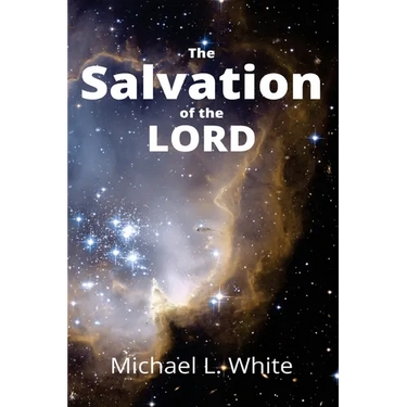 The Salvation of the LORD