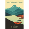 Without Conviction