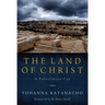 The Land of Christ
