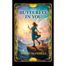 The Butterfly in You: Finding the End to Loneliness