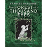 The Forest of a Thousand Eyes