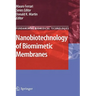 Nanobiotechnology of Biomimetic Membranes