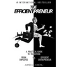 The Efficientpreneur: A Practical Guide to Transition from Employee to Efficient Entrepreneur