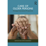 Care of Older Persons: Emerging International Perspectives