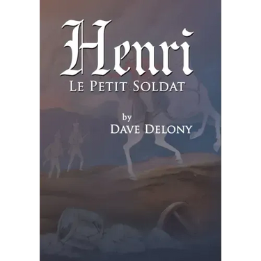 Henri: Le Petit Soldat