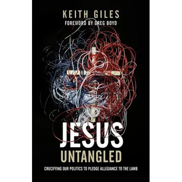 Jesus Untangled: Crucifying Our Politics to Pledge Allegiance to the Lamb