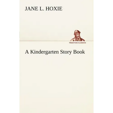 A Kindergarten Story Book