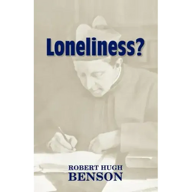 Loneliness?