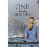 One Tuesday Morning