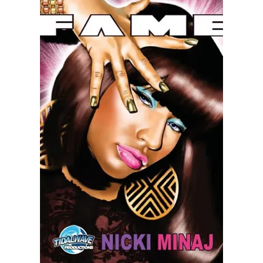 Fame: Nicki Minaj