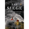 The Siege: 68 Hours Inside the Taj Hotel