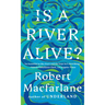Is a River Alive?