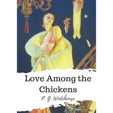 Love Among the Chickens