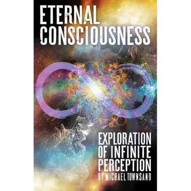Eternal Consciousness: Exploration of Infinite Perception
