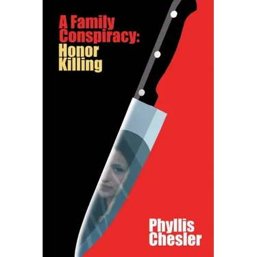 A Family Conspiracy: Honor Killing