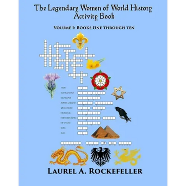 The Legendary Women of World History Activity Book: Volume 1