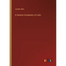 A General Vocabulary of Latin
