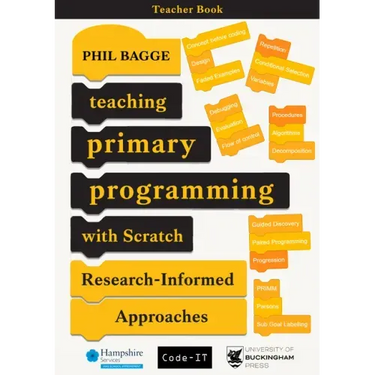 Teaching Primary Programming With Scratch - Teacher Book - Research-Informed Approaches