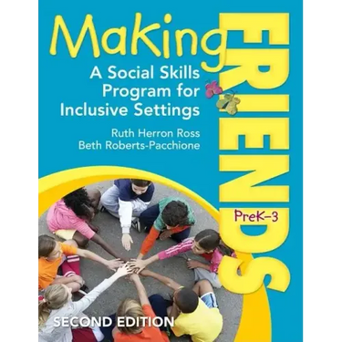 Making Friends, PreK-3: A Social Skills Program for Inclusive Settings