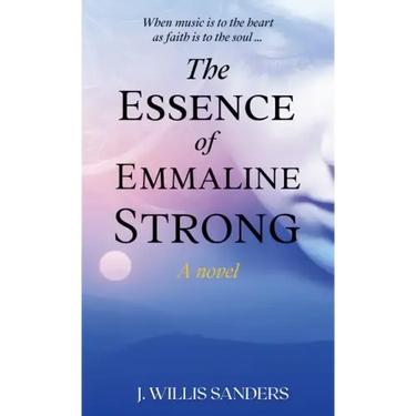 The Essence of Emmaline Strong