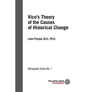 Vico's Theory of the Causes of Historical Change: ISF Monograph 1