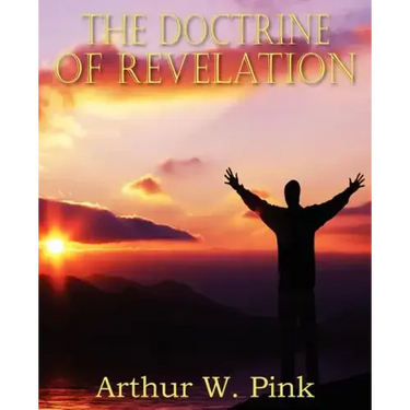 The Doctrine of Revelation