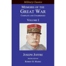Memoirs of the Great War - Complete and Unabridged: Volume I