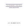 Pharisees and Jesus: The Stone Lectures for 1915-1916