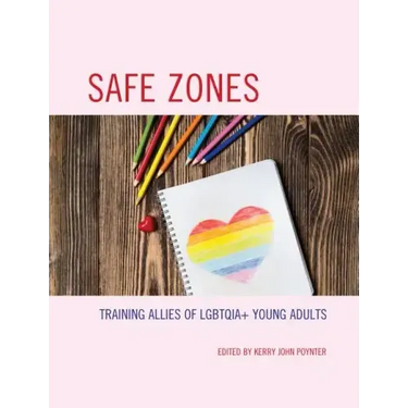 Safe Zones: Training Allies of LGBTQIA+ Young Adults