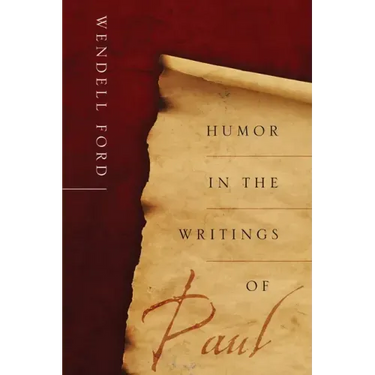 Humor in the Writings of Paul