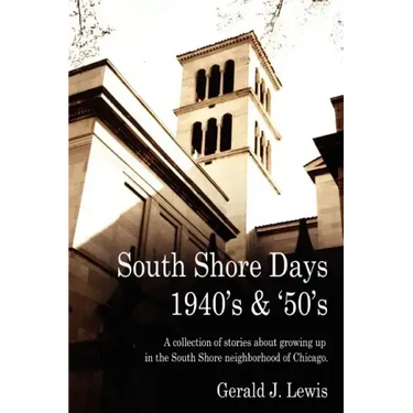 South Shore Days 1940's & '50's