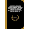 New Orleans Annual and Commercial Register of 1846. Containing the Names, Residences and Professions of All the Heads of Families and Persons in Busin