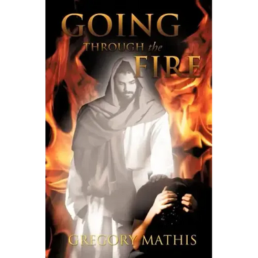 Going Through the Fire