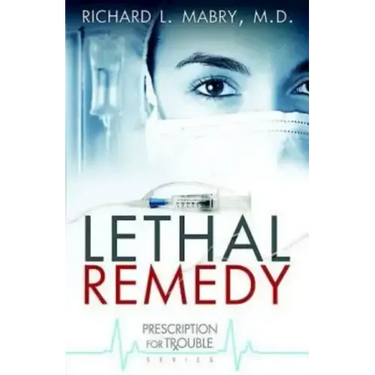 Lethal Remedy