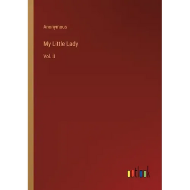 My Little Lady: Vol. II