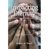 Impacting Eternity: A Practitioner's Guide for Sustained Movement Expansion