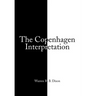 The Copenhagen Interpretation
